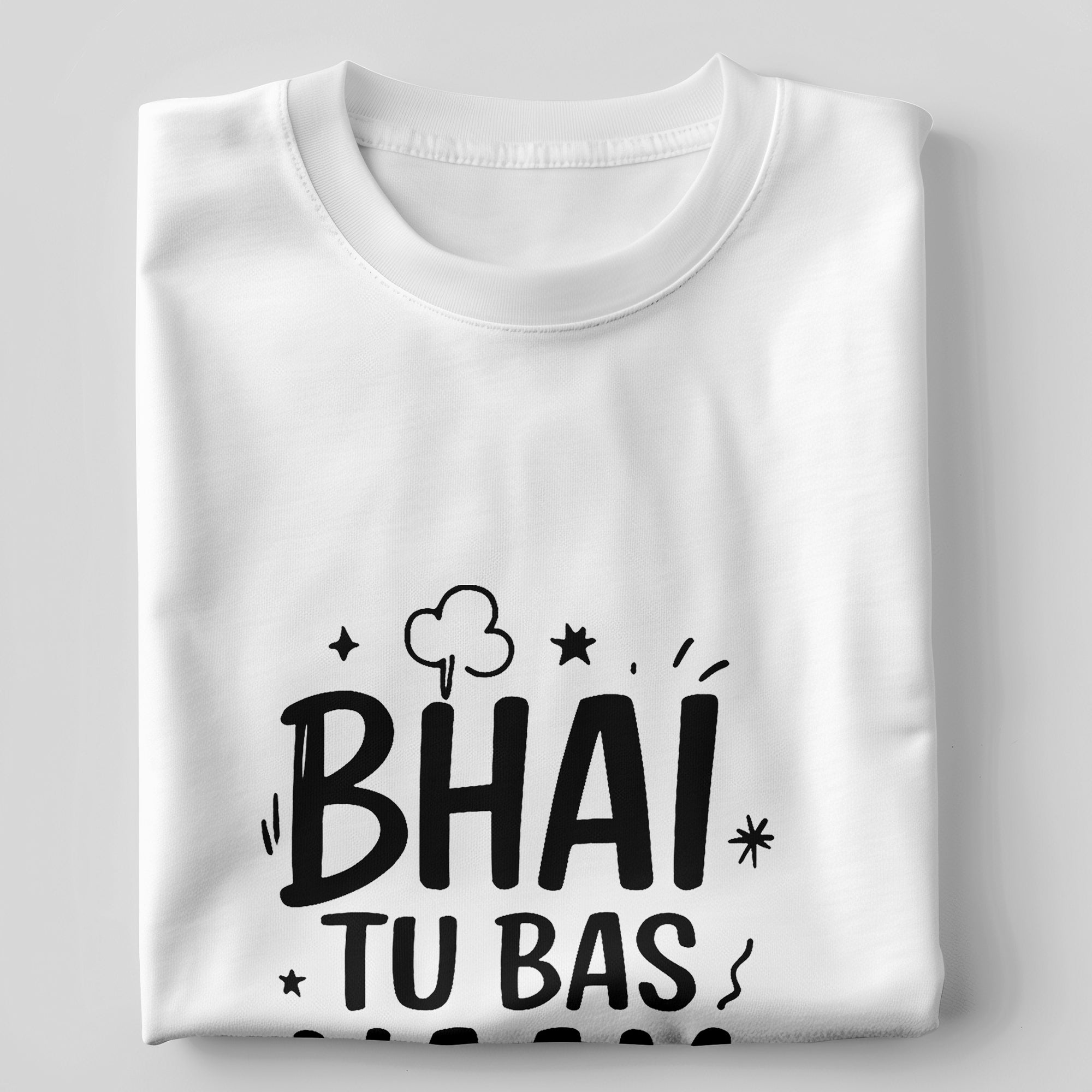 "Bhai Tu Bas Naam Bata" T-Shirt - Funny Hindi Quote Tee by RanggRiwaaz
