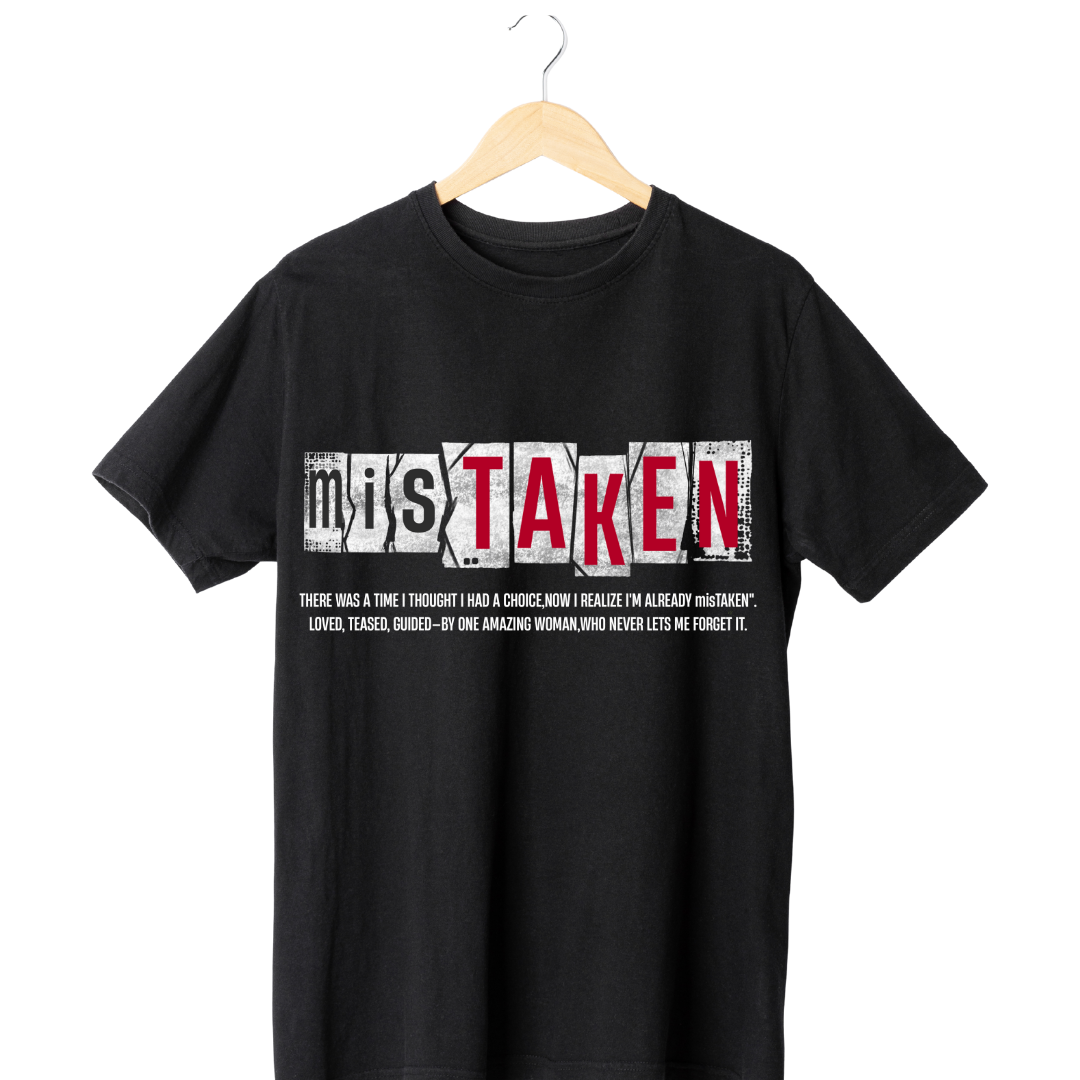 Mistaken T-Shirt - Funny Sarcastic Slogan Tee by RanggRiwaaz