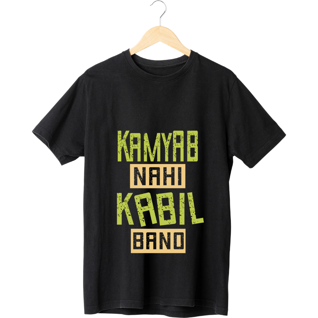 Kamyab Nahi Kabil Bano T-Shirt - Hindi Motivational Quote Tee by RanggRiwaaz