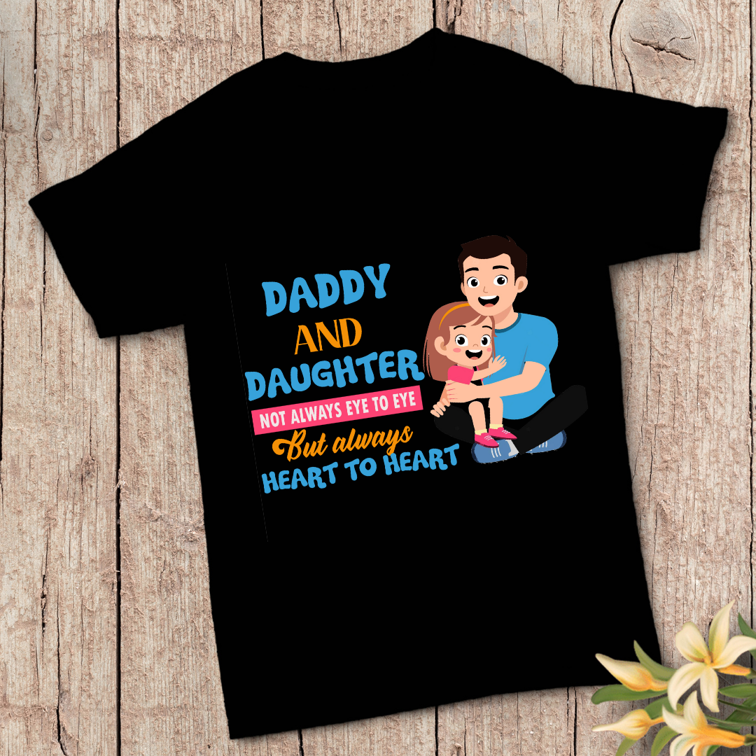 Daddy & Daughter "Always Heart To Heart" T-Shirt - Loving Father-Daughter Bond Tee by RanggRiwaaz