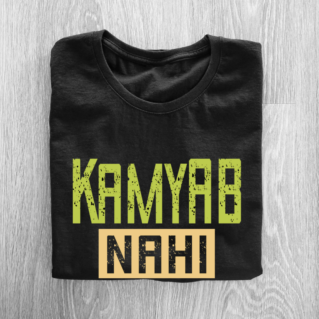 Kamyab Nahi Kabil Bano T-Shirt - Hindi Motivational Quote Tee by RanggRiwaaz
