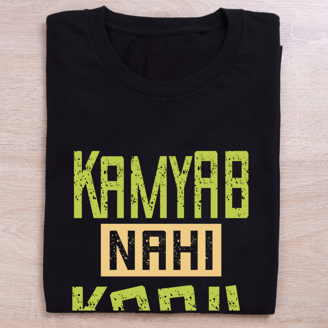 Kamyab Nahi Kabil Bano T-Shirt - Hindi Motivational Quote Tee by RanggRiwaaz