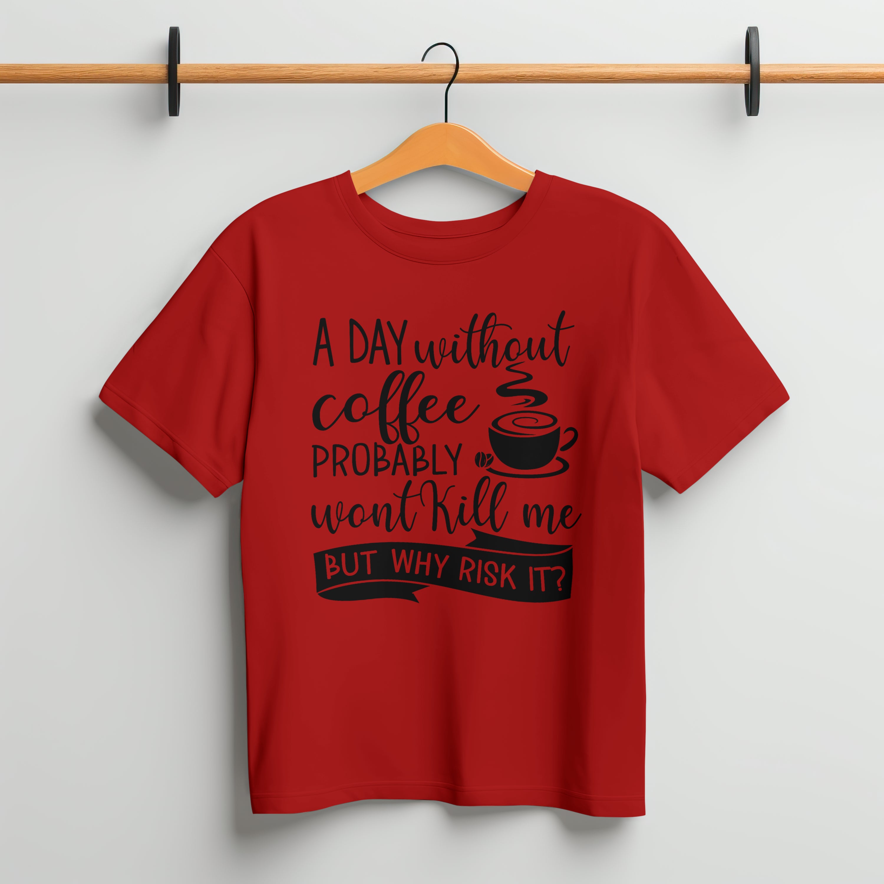 A Day Without Coffee T-Shirt for Men - Funny Caffeine Lover Tee by RanggRiwaaz