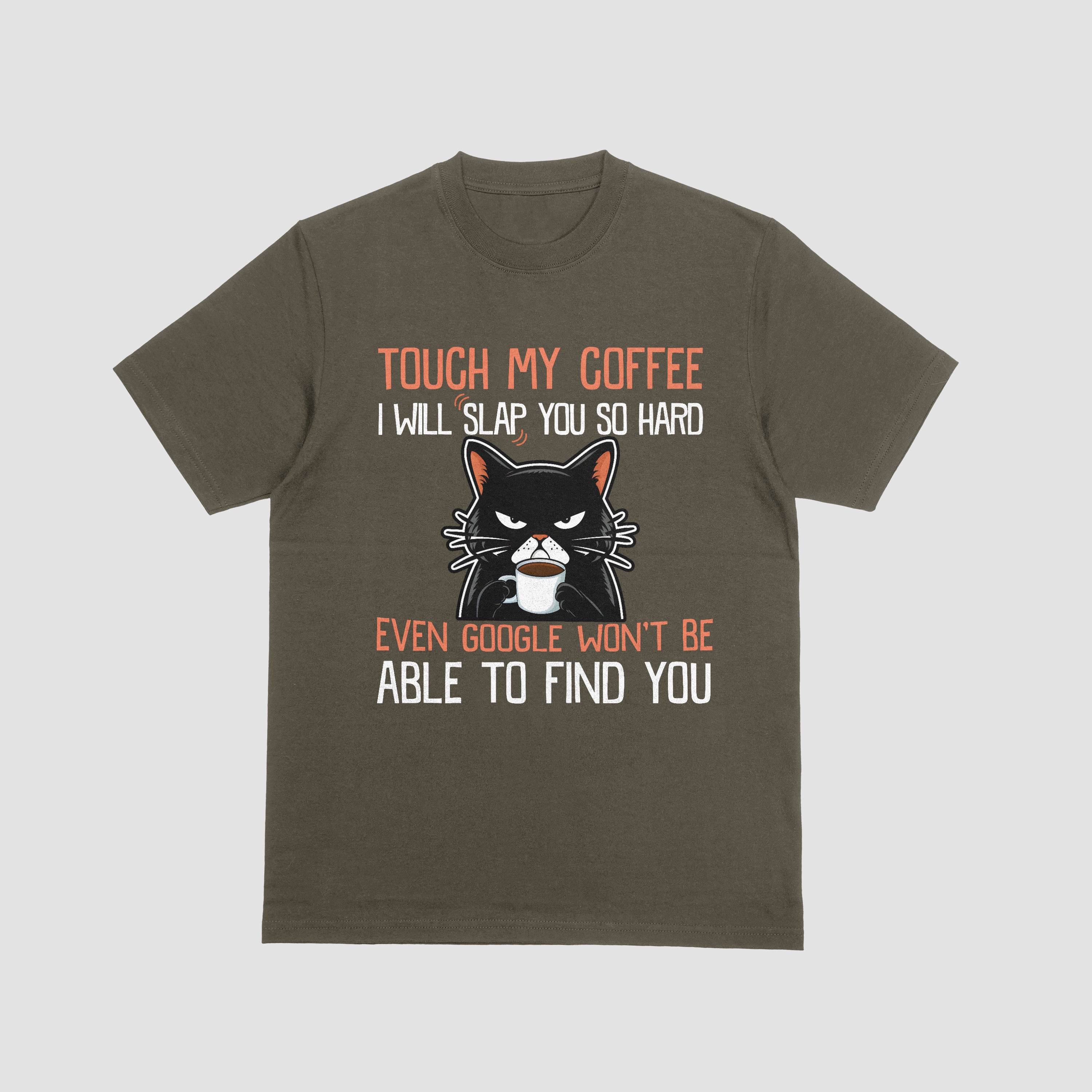 Funny "Touch My Coffee I Will Slap You" Men's T-Shirt - Sarcastic Caffeine Lover Tee by RanggRiwaaz