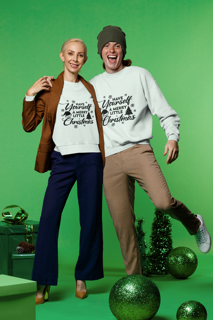 "Have Yourself a Merry Little Christmas" - Unisex Sweatshirt for Christmas Eve/Christmas Celebration by RanggRiwaaz