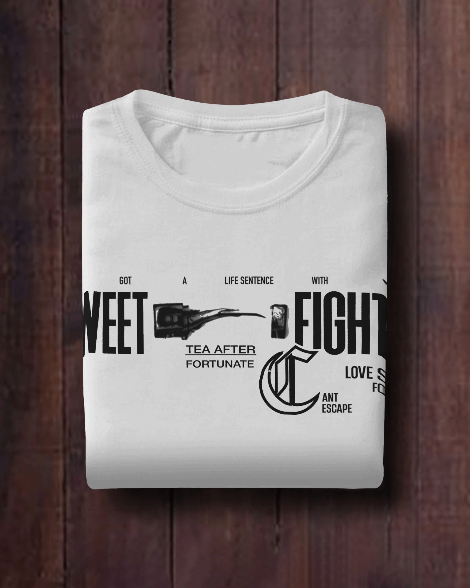 Sweet Fights Tea After Fortunate" Unisex T-Shirt - Unique Abstract Quote Tee by RanggRiwaaz