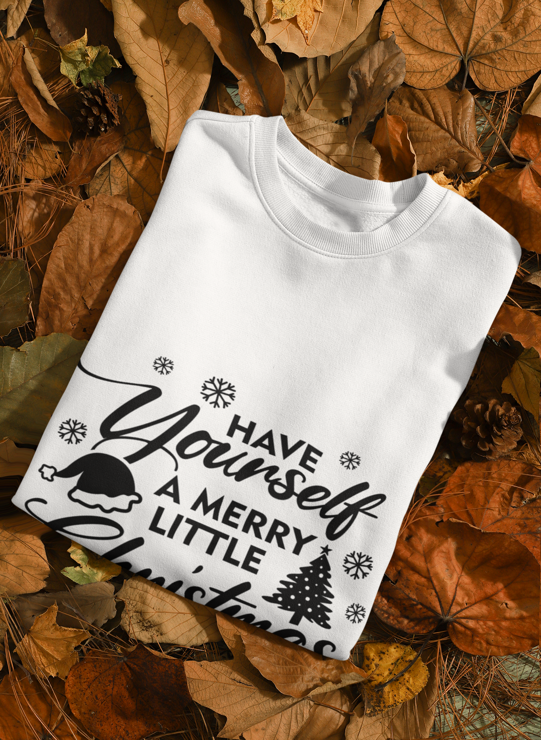 "Have Yourself a Merry Little Christmas" - Unisex Sweatshirt for Christmas Eve/Christmas Celebration by RanggRiwaaz