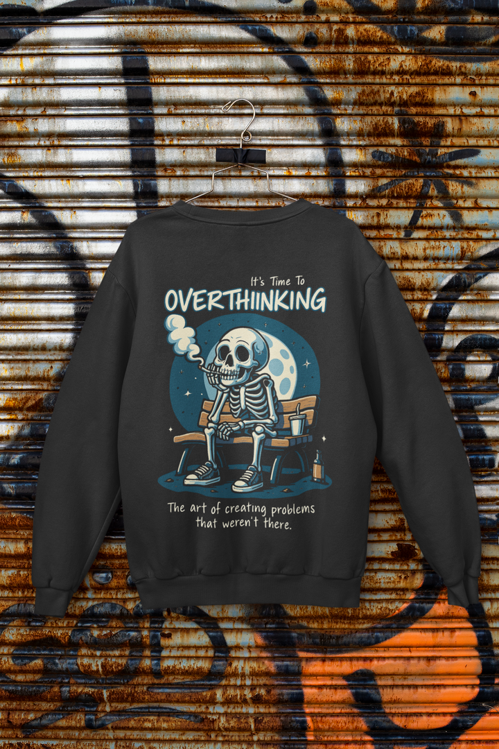 Funny Overthinking Skeleton Sweatshirt | Mental Health Humor| Streetstyle Unisex Sweatshirt by RanggRiwaaz