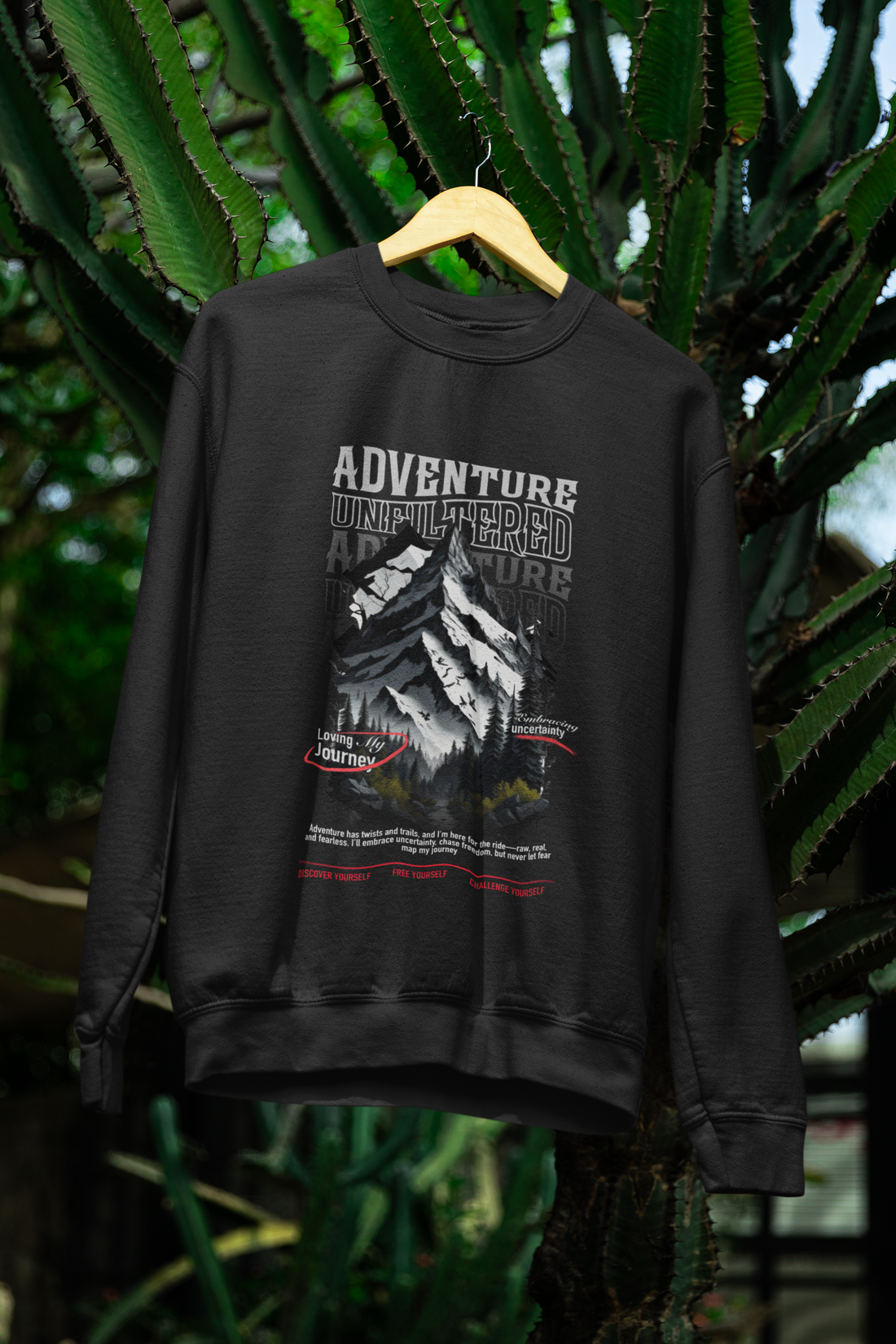 Adventure Unfiltered Sweatshirt - Traveller's Quote Graphic Crewneck by RanggRiwaaz