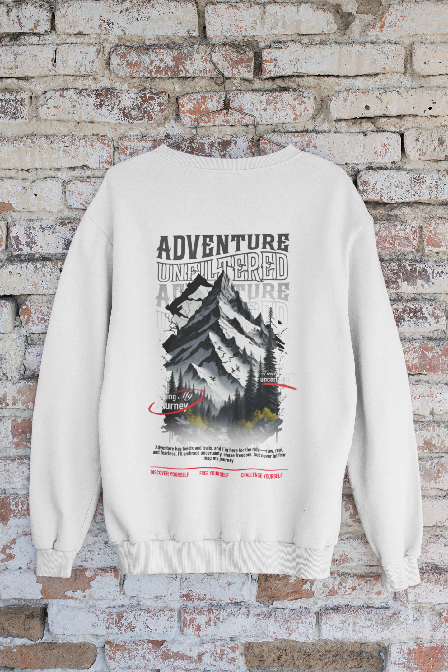 Adventure Unfiltered Sweatshirt - Traveller's Quote Graphic Crewneck by RanggRiwaaz