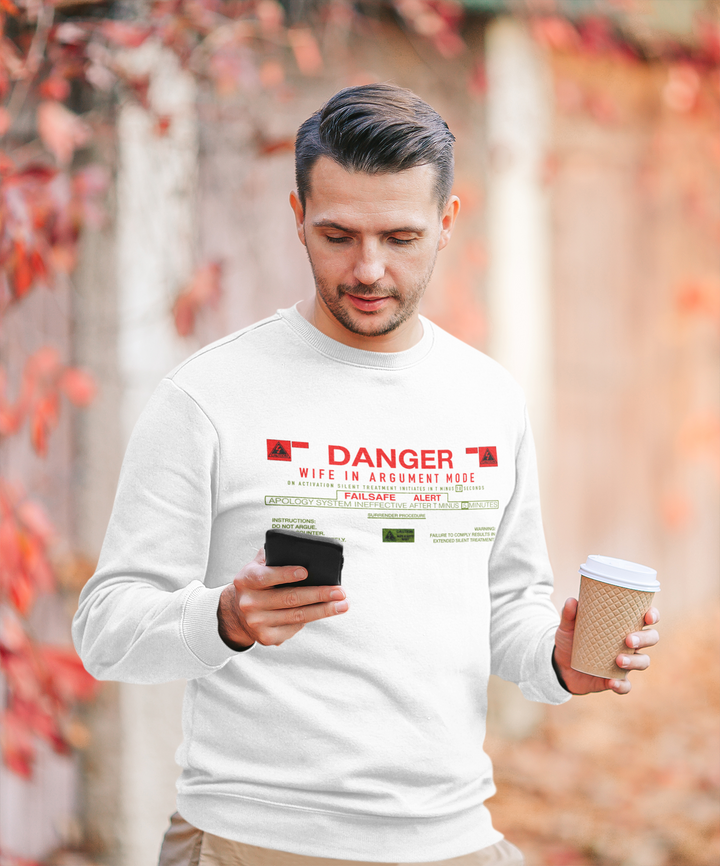 Danger "Wife In Argument Mode" Sweatshirt - Funny Gift for Spouse by RanggRiwaaz